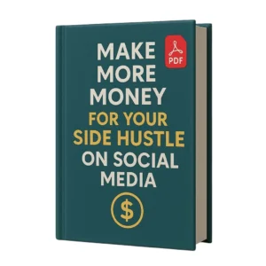 Make More Money for your Side Hustle on Social Media 3D